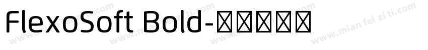 FlexoSoft Bold字体转换